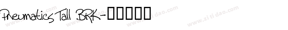 Pneumatics Tall BRK字体转换